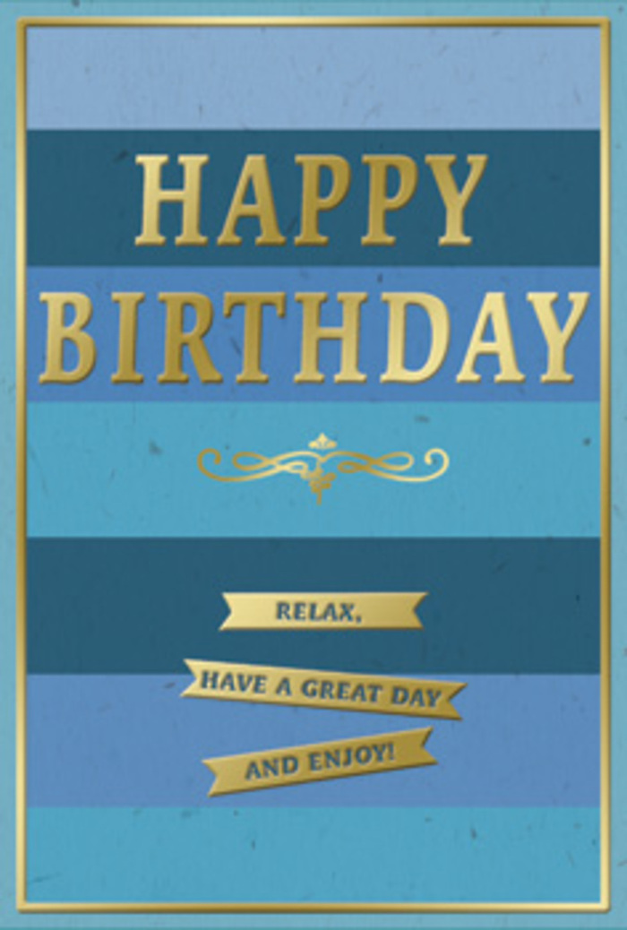 This charming birthday card brings together soft blues and gleaming gold in a way that feels both modern and timeless, perfectly suited to a relaxed celebration in Watford. The background is formed from broad, horizontal stripes, each one a slightly different shade of blue. At the top, a rich navy band gives weight and depth; below it, the colours gradually soften through denim and teal tones, ending in a light, airy sky blue near the bottom. The stripes transition seamlessly, creating a tranquil ombre effect that recalls open skies over the Hertfordshire countryside. The card's surface appears smooth and matte, with just enough texture to make the colours feel velvety rather than glossy. In the middle, the central greeting HAPPY BIRTHDAY is embossed in stately gold letters. These raised characters gleam softly, catching daylight in subtle highlights, their foil finish adding a luxurious touch without overwhelming the calm blue backdrop. Directly beneath, a gold flourish sweeps from side to side, its gentle curls bringing a hint of traditional card craft, like something you might find in a favourite stationery shop off The Parade. Below this flourish, three golden banners are carefully stacked in a vertical line. Each ribbon bears part of the sentiment: Relax, have a great day and enjoy!, the wording spaced generously so it feels personal and unhurried. A narrow gold border traces the outer edge of the card, tying all the elements together with a neat, polished frame. Imagined standing beside a hand-tied bouquet from Florist Watford, this card suggests a birthday that is peaceful yet meaningful - a moment to slow down, feel appreciated, and enjoy the simple comforts of a day made special.