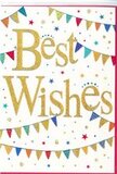 In this image, a cheerful Best Wishes card is displayed, its design echoing the festive atmosphere of local celebrations around Watford, from community fairs to family parties at home. The centre of the card is dominated by the words Best Wishes, written in graceful, flowing calligraphy and embossed in lustrous gold. The metallic letters lift gently from the surface, catching even the softest light and giving the impression of carefully applied foil on smooth, high-quality white card. Around this central message, strands of bright bunting sweep in gentle curves, like strings of flags strung above a garden gathering in Nascot Wood. Each triangular flag is distinct, painted in lively tones of blue, red, green, yellow, pink, and purple, with patterns that range from simple stripes to clustered dots and small geometric designs. These colourful garlands frame the gold script without crowding it, guiding the eye along their arcs. Sprinkled through the white space are tiny stars and round confetti dots, echoing the bunting colours and creating the sense of joyous movement-almost as if the design has been caught in the moment just after a cheer. Despite the playful details, the composition remains clean and uncluttered, with plenty of white space to keep it feeling modern and refined. The overall impression is one of bright encouragement and heartfelt optimism, making this card an ideal companion to flowers sent to celebrate exam success, a promotion, a new home, or any fresh beginning in Watford. It visually expresses the warmth of saying, I'm so pleased for you, in a way that feels both festive and genuinely thoughtful.